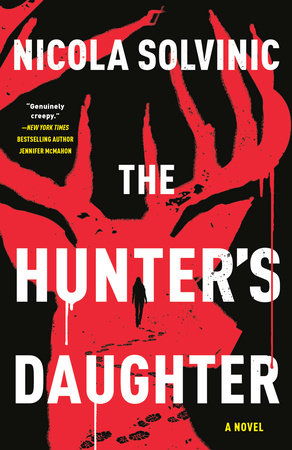 The Hunter's Daughter Paperback by Nicola Solvinic