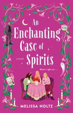 An Enchanting Case of Spirits Paperback by Melissa Holtz