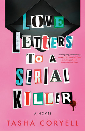 Love Letters to a Serial Killer Paperback by Tasha Coryell