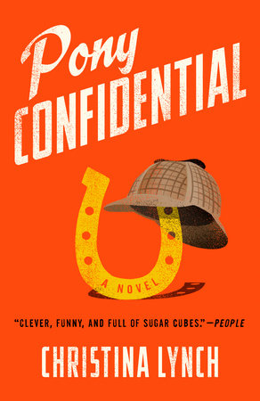 Pony Confidential TR by Christina Lynch