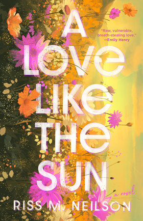 A Love Like the Sun Paperback by Riss M. Neilson