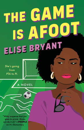 The Game Is Afoot Paperback by Elise Bryant