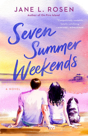 Seven Summer Weekends TR by Jane L. Rosen