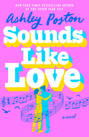 Sounds Like Love TR by Ashley Poston
