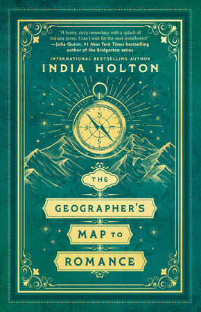 The Geographer's Map to Romance Paperback by India Holton