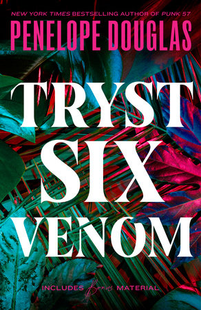 Tryst Six Venom Paperback by Penelope Douglas