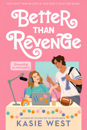 Better Than Revenge Paperback by Kasie West