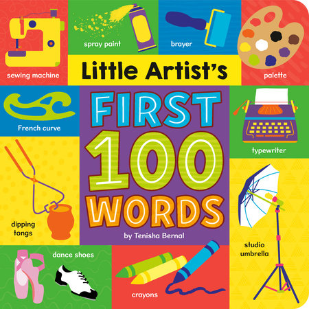 Little Artist's First 100 Words EL by Tenisha Bernal
