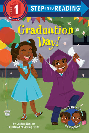 Graduation Day! Paperback by Candice Ransom; illustrated by Ashley Evans