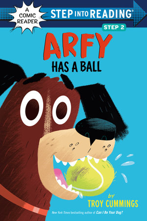 Arfy Has a Ball Paperback by Troy Cummings