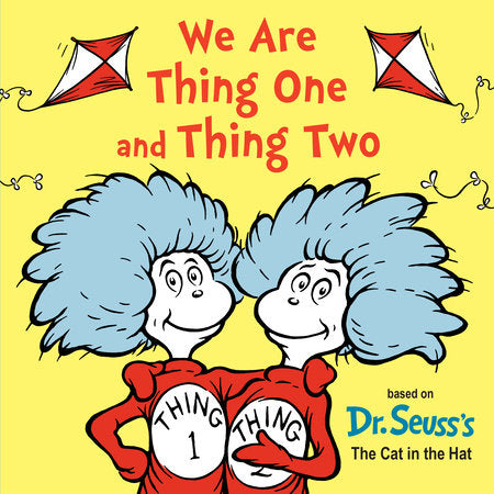 We Are Thing One and Thing Two Board Book by Dr. Seuss