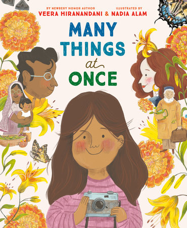Many Things At Once Hardcover by Veera Hiranandani; illustrated by Nadia Alam