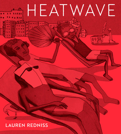 Heatwave Hardcover by Lauren Redniss