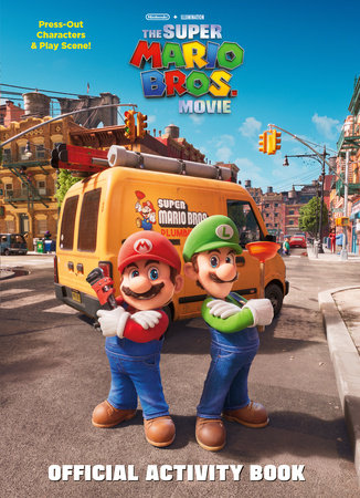 Nintendo® and Illumination present The Super Mario Bros. Movie Official ActivityBook Paperback by Michael Moccio; illustrated by Random House