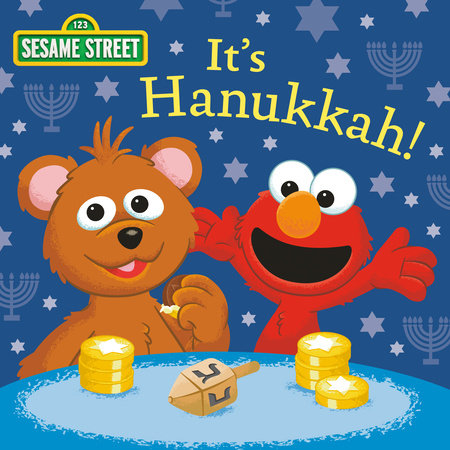It's Hanukkah! (Sesame Street) EL by Andrea Posner-Sanchez; illuatrated by Barry Goldberg