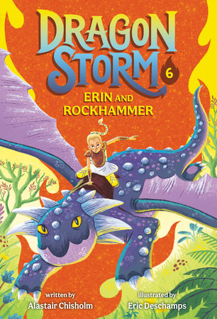 Dragon Storm #6: Erin and Rockhammer Paperback by Alastair Chisholm