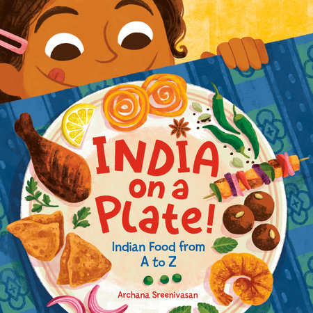 India on a Plate! Ebook by Archana Sreenivasan