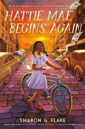 Hattie Mae Begins Again Hardcover by Sharon G. Flake