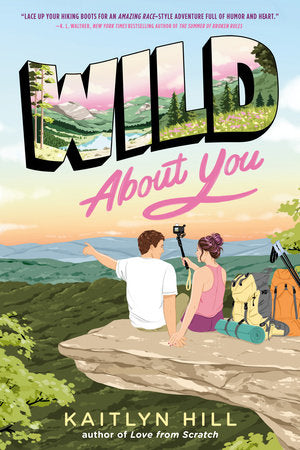 Wild About You Paperback by Kaitlyn Hill