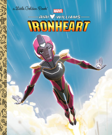 Ironheart Little Golden Book (Marvel) Hardcover by Lois Evans; illustrated by Jethro Unom