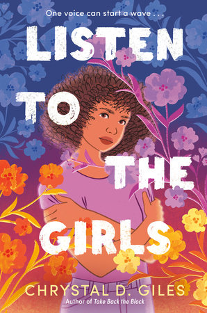Listen to the Girls Hardcover by Chrystal D. Giles