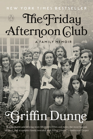 The Friday Afternoon Club Paperback by Griffin Dunne