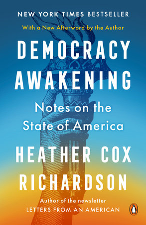 Democracy Awakening TR by Heather Cox Richardson