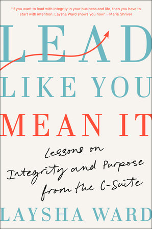 Lead Like You Mean It Hardcover by Laysha Ward