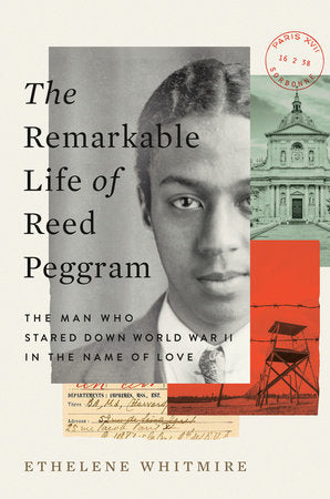 The Remarkable Life of Reed Peggram Hardcover by Ethelene Whitmire