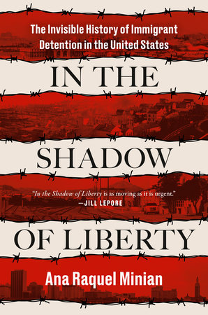 In the Shadow of Liberty Hardcover by Ana Raquel Minian