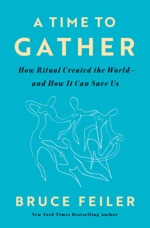 A Time to Gather Hardcover by Bruce Feiler