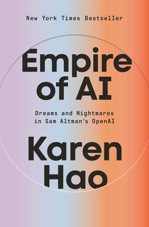 Empire of AI Hardcover by Karen Hao