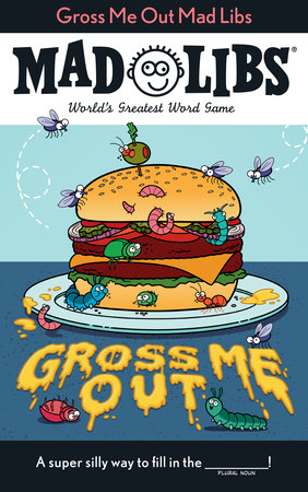 Gross Me Out Mad Libs Paperback by Gabriella DeGennaro