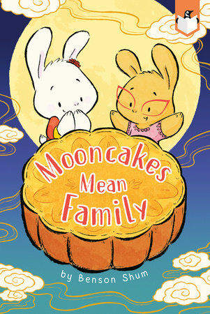Mooncakes Mean Family DG by Benson Shum; Illustrated by Benson Shum
