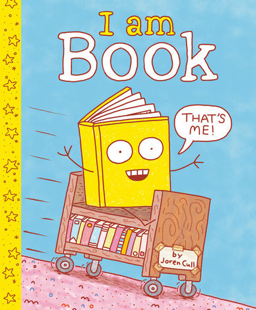 I Am Book Hardcover by Joren Cull; Illustrated by Joren Cull