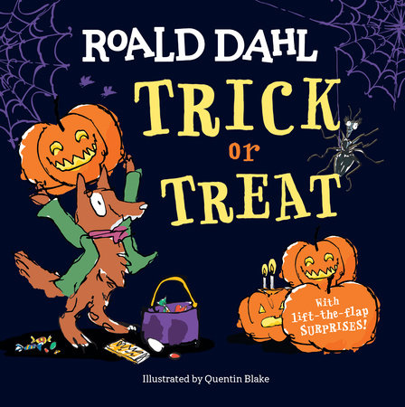 Roald Dahl: Trick or Treat Board Book by Roald Dahl; Illustrated by Quentin Blake