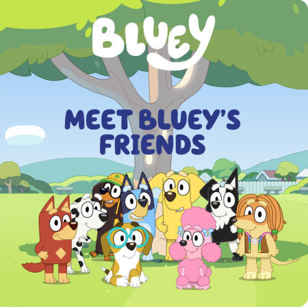 Meet Bluey's Friends EL by Meredith Rusu