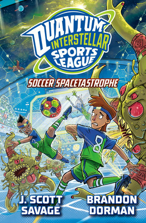 Soccer Spacetastrophe #2 Hardcover by J. Scott Savage; Illustrated by Brandon Dorman