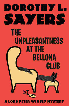 The Unpleasantness at the Bellona Club Paperback by Dorothy L. Sayers