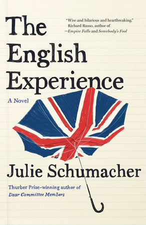 The English Experience Paperback by Julie Schumacher