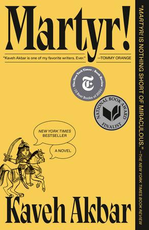 Martyr! Paperback by Kaveh Akbar