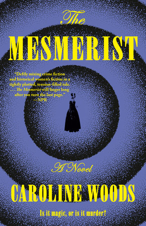 The Mesmerist TR by Caroline Woods