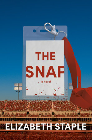 The Snap Hardcover by Elizabeth Staple
