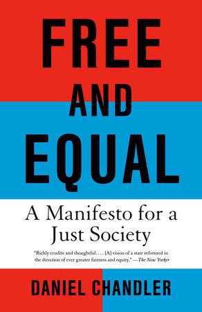 Free and Equal Paperback by Daniel Chandler