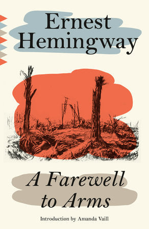 A Farewell to Arms Paperback by Ernest Hemingway; Introduction by Amanda Vaill