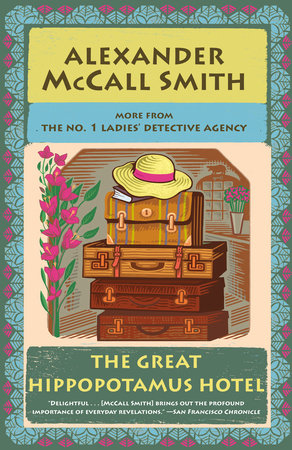 The Great Hippopotamus Hotel TR by Alexander McCall Smith