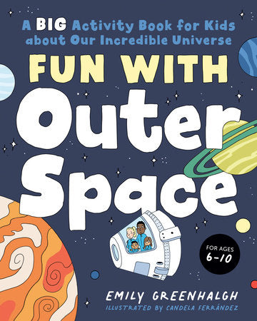 Fun with Outer Space Paperback by Emily Greenhalgh