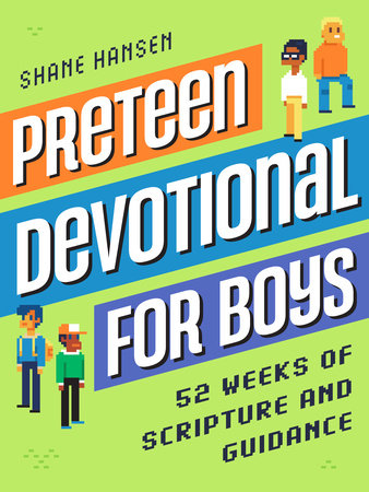 Preteen Devotional for Boys Paperback by Shane Hansen
