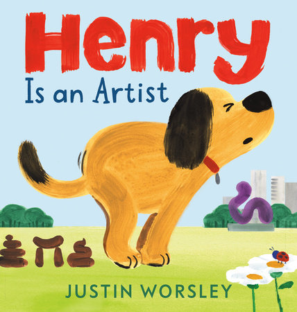 Henry Is an Artist Hardcover by Justin Worsley