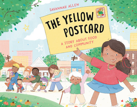 The Yellow Postcard Hardcover by Savannah Allen